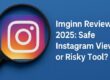 Imginn A Deep Dive Into Instagram Anonymity, Ethics, and Emerging Trends